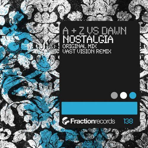 A & Z vs Dawn – Nostalgia