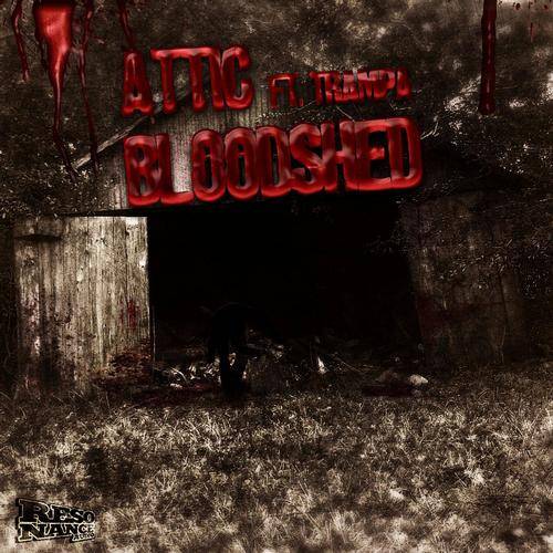 Attic & Trampa – Blood Shed EP