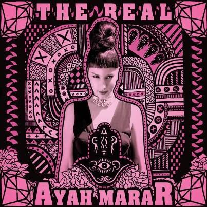 Ayah Marar – The Real