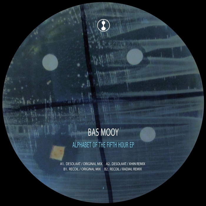 Bas Mooy – Alphabet Of The Fifth Hour EP