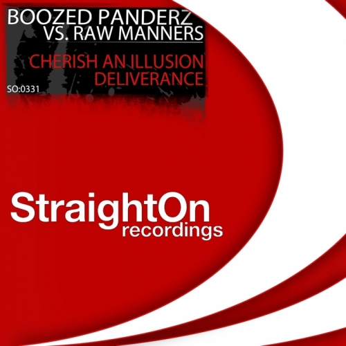 Boozed Panderz vs Raw Manners – Cherish An Illusion / Deliverance