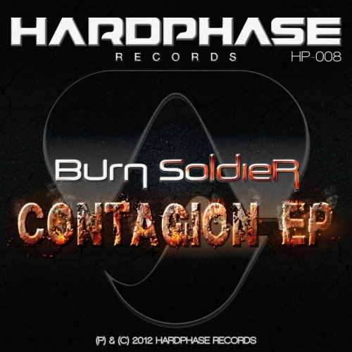 Burn Soldier – Contagion EP