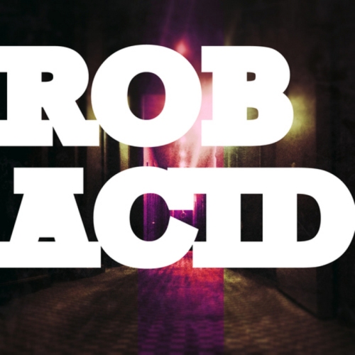 Rob Acid – Prometheus EP