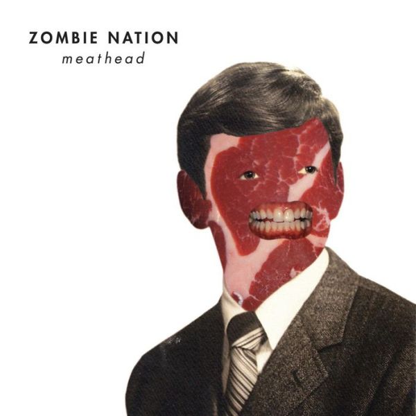 Zombie Nation – Meathead