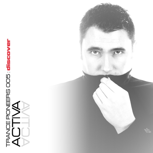 Activa – Trance Pioneers 005