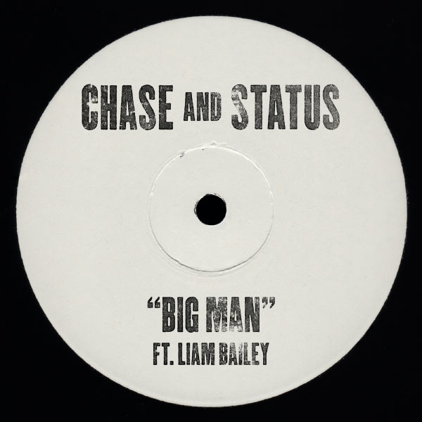 Chase & Status – Big Man