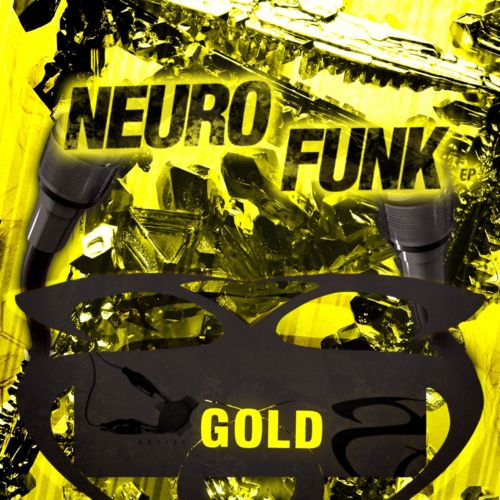 Gold – Neuro Funk