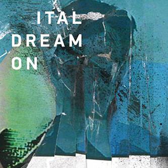 Ital – Dream On