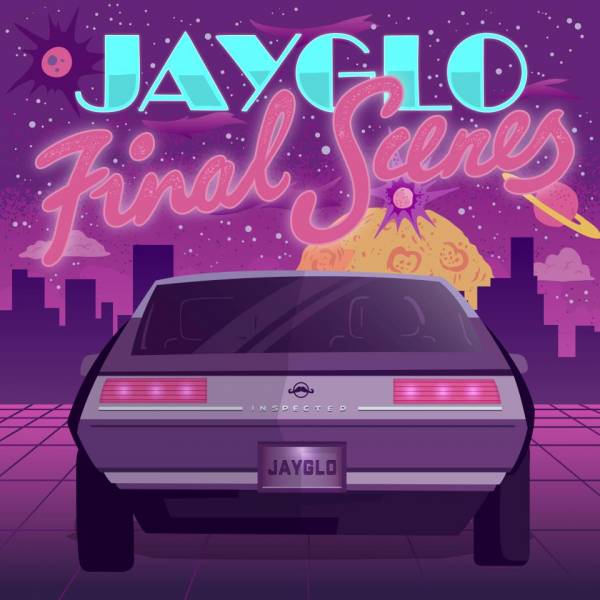 Jayglo – Final Scenes EP
