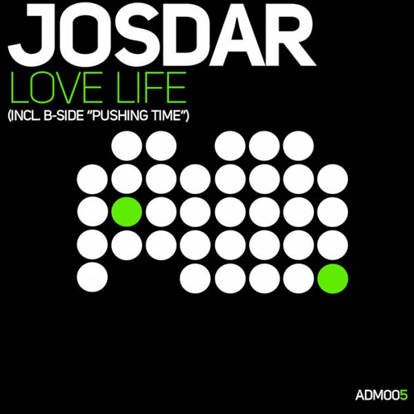 Josdar – Love Life / Pushing Time