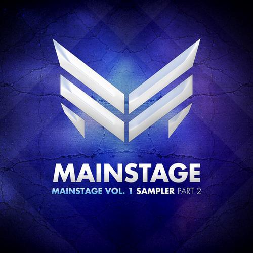 Mainstage Volume 1 Sampler: Part 2