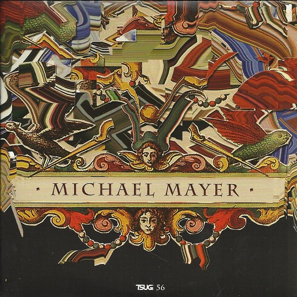 Michael Mayer – TSUGi 56