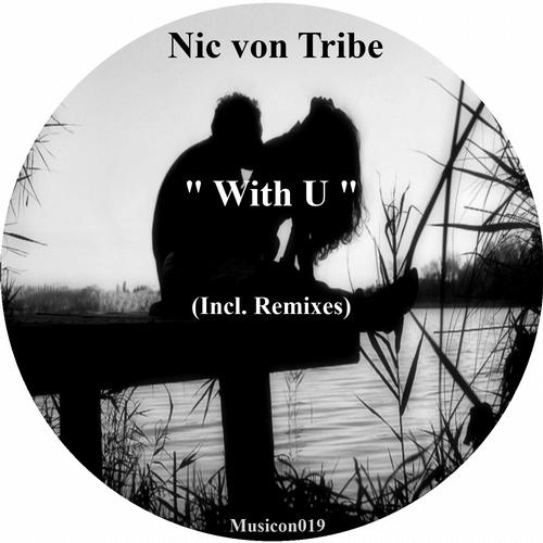Nic Von Tribe – With U