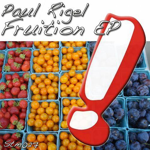 Paul Rigel – Fruition EP