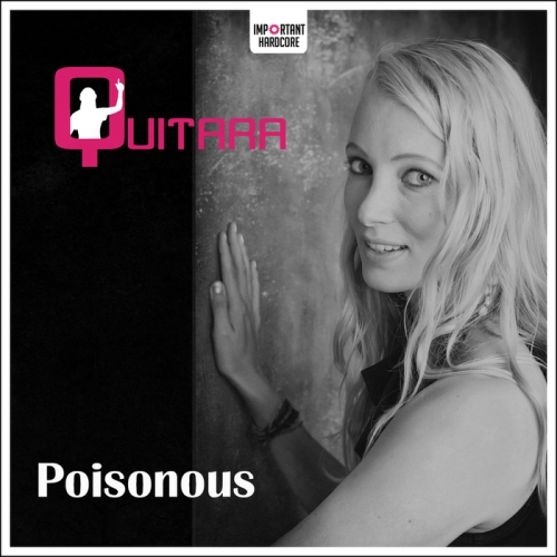 Quitara – Poisonous