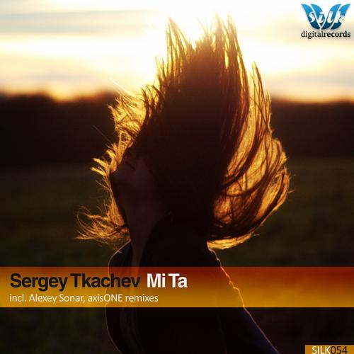 Sergey Tkachev – Mi Ta