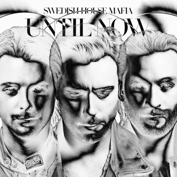 Swedish House Mafia – Until Now