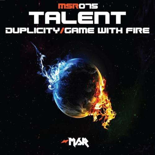Talent – Duplicity / Game With Fire