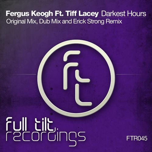 Tiff Lacey & Fergus Keogh – Darkest Hours