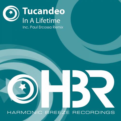 Tucandeo – In A Lifetime