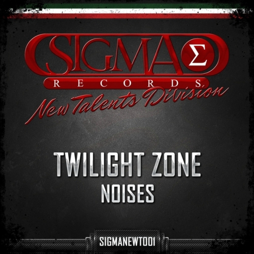 Twilight Zone – Noises