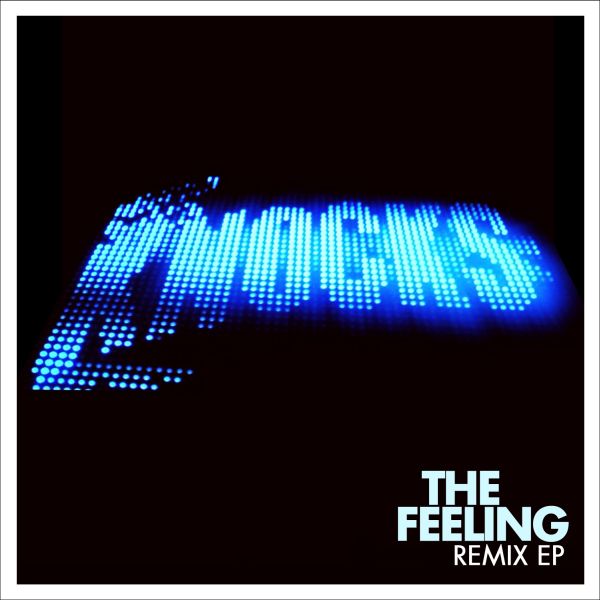The Knocks – The Feeling (Remix EP)