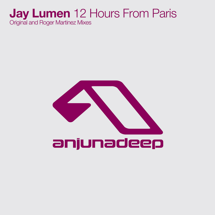 Jay Lumen – 12 Hours From Paris
