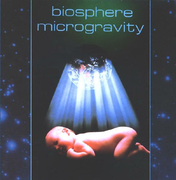 Biosphere ‎– Microgravity
