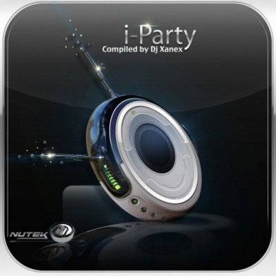 I Party (Compiled by Dj Xanex)