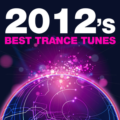 2012’s Best Trance Tunes