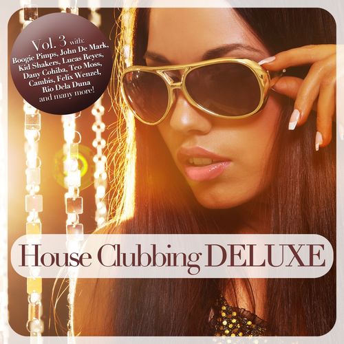 House Clubbing Deluxe Vol.3