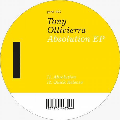 Tony Ollivierra – Absolution EP