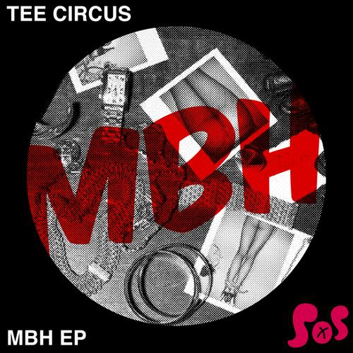 Tee Circus – Mbh EP