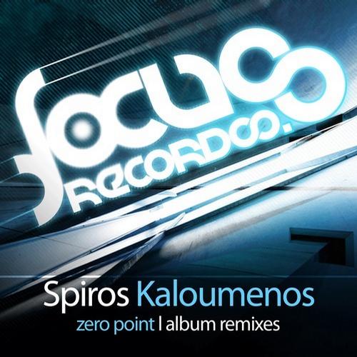 Spiros Kaloumenos – Zero Point Album Remixes