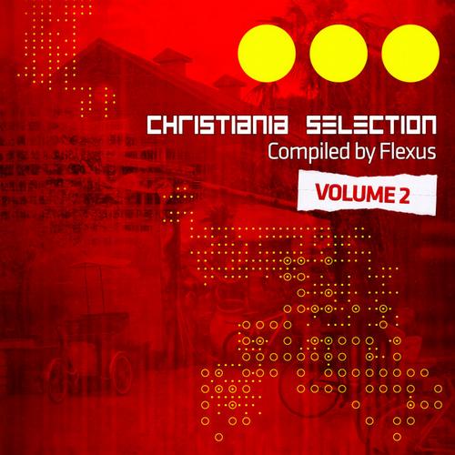 Christiania Selection Vol. 2 (Compiled By Flexus)