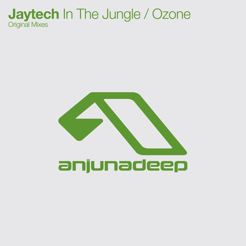 Jaytech – In The Jungle / Ozone