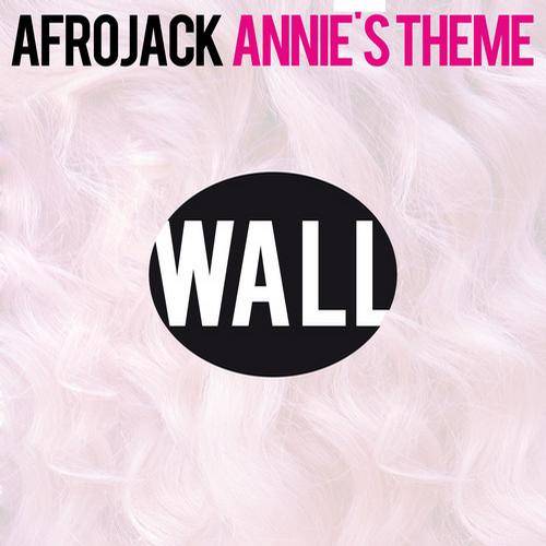 Afrojack – Annie’s Theme