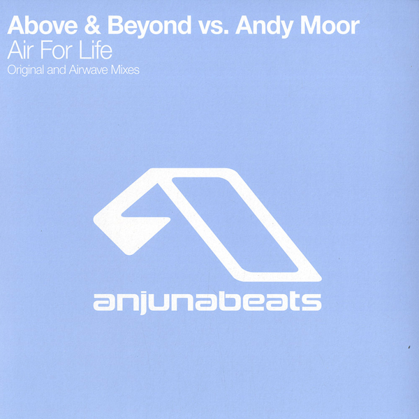 Above & Beyond vs. Andy Moor – Air For Life