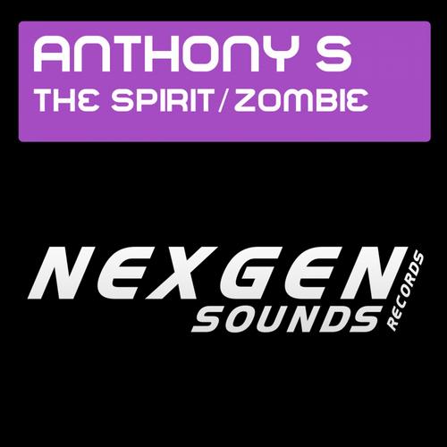 Anthony S – The Spirit / Zombie