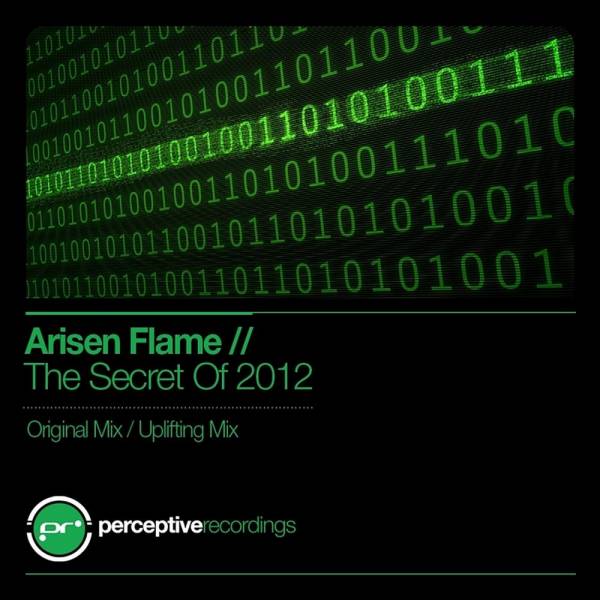 Arisen Flame – The Secret Of 2012