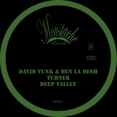 Ben La Desh & David Vunk – Turner / Deep Valley