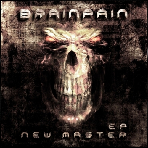 Brainpain – New Master EP