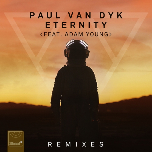 Paul Van Dyk Feat. Adam Young – Eternity (remixes)