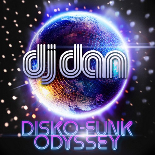 DJ Dan – Disko Funk Odyssey