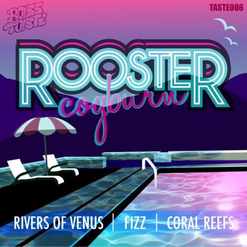 Rooster Cogburn – Coral Reefs EP