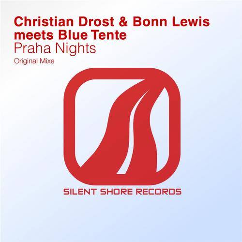 Christian Drost & Bonn Lewis meets Blue Tente – Praha Nights