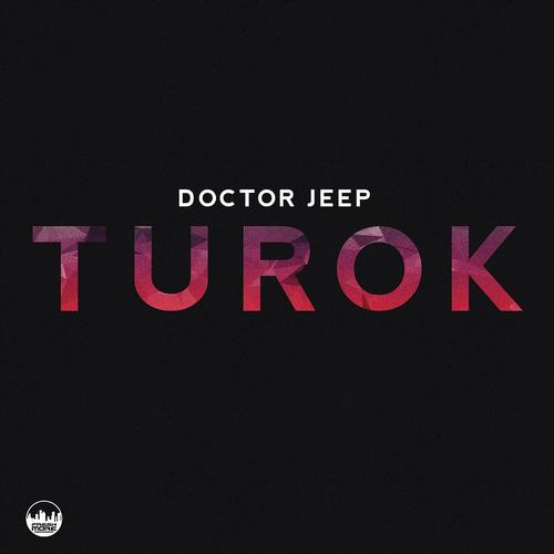 Doctor Jeep – Turok