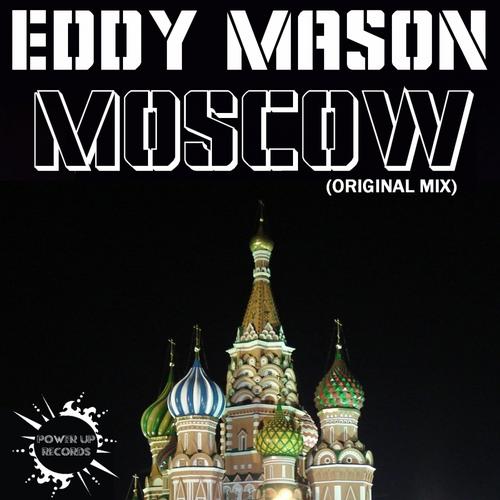 Eddy Mason – Moscow