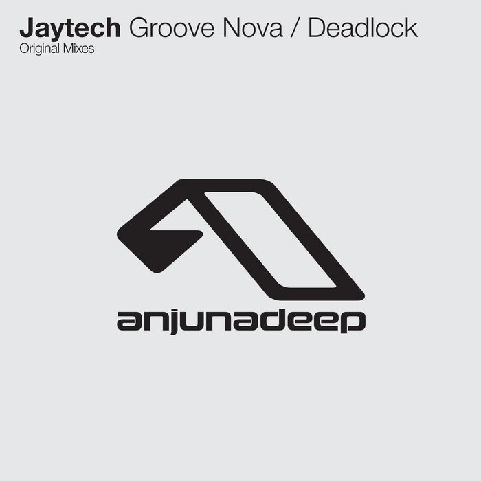 Jaytech – Groove Nova / Deadlock