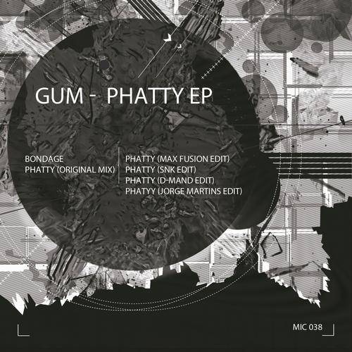 Gum – Phatty